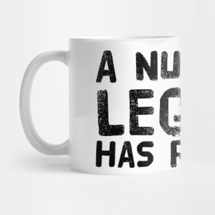 A Nursing Legend Has Retired Funny Retirement Mug